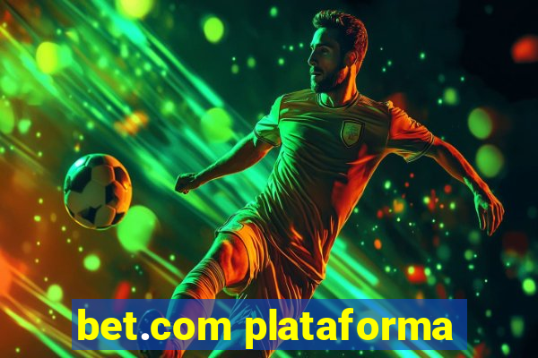 bet.com plataforma